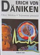 Oczy Sfinksa. Tajemnice piramid. - Erich von Däniken